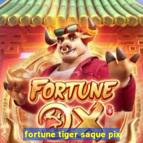 fortune tiger saque pix